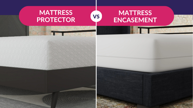 Mattress Protector vs Mattress Encasement: Which Offers Better Protection?
